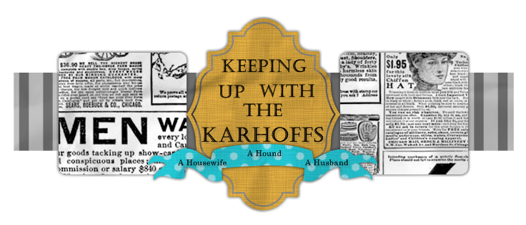 Keeping Up With The Karhoffs