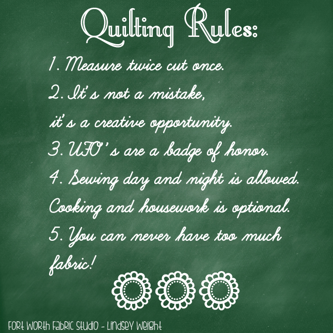 Fort Worth Fabric Studio "Quilting Rules"