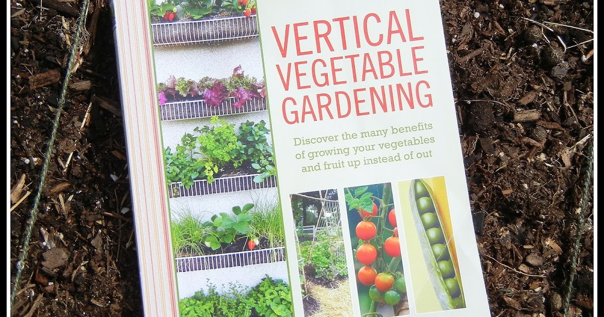 Fresh From Home Book Review Vertical Vegetable Gardening