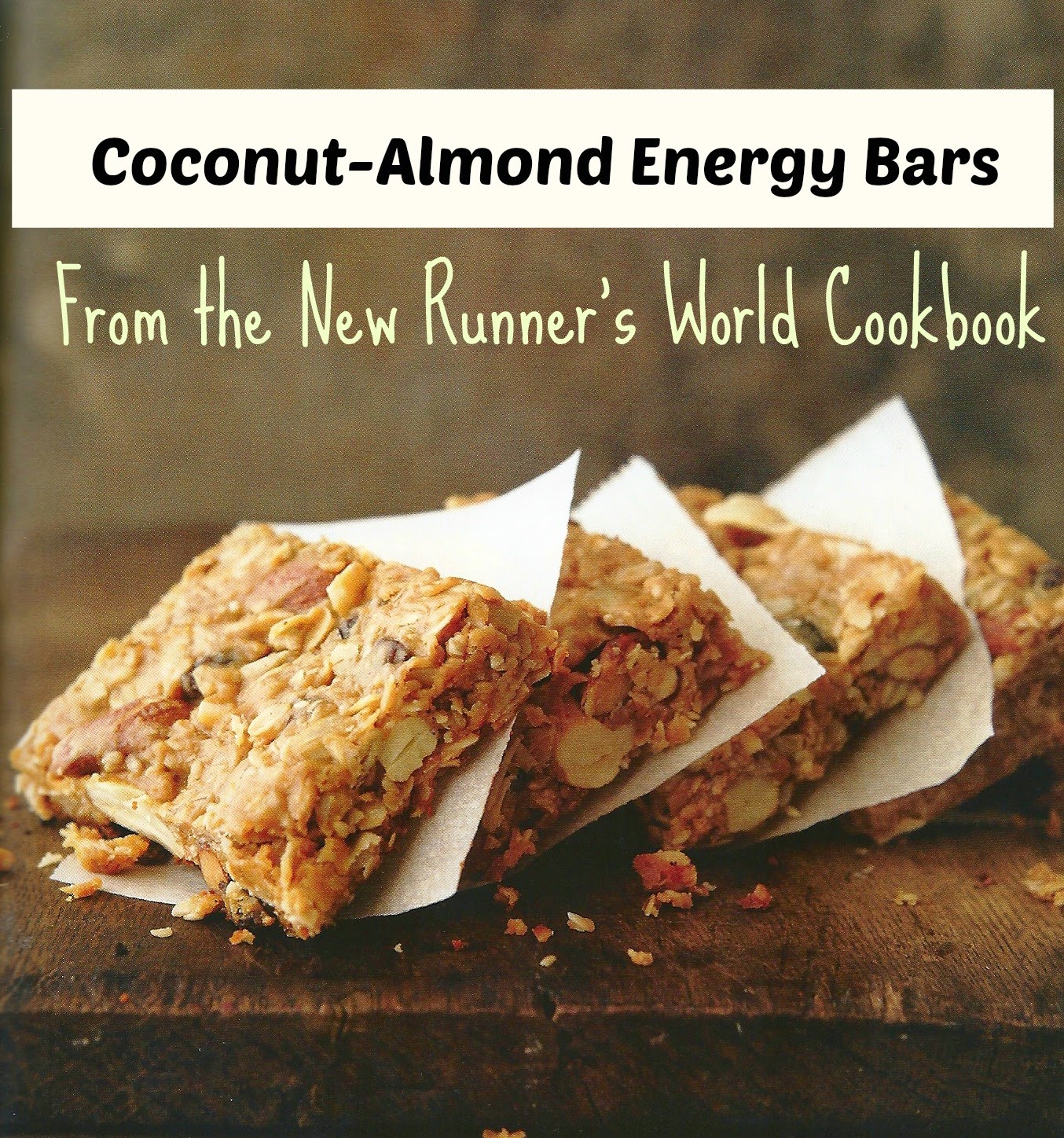 Fairytales and Fitness CoconutAlmond Energy Bars from Runner's World