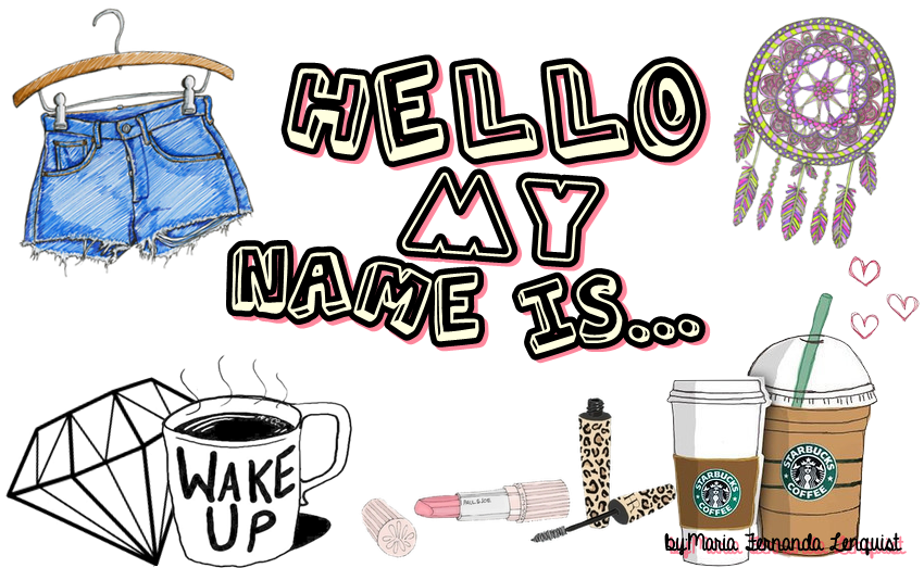 Hello my name is...