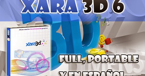 descargar xara 3d 6.0 portable descargar xara 3d 6.0 portable