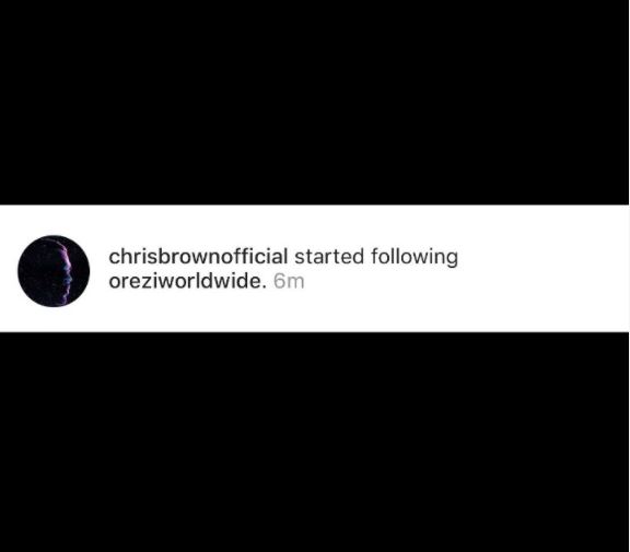 Chris Brown Follows Orezi On Instagram