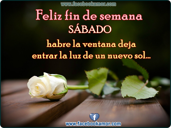 Buenos días, o buenas tardes..... - Página 6 FELIZ+FIN+DE+SEMANA+SABADO