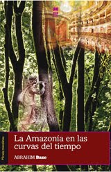 La Amazonía en las curvas del tiempo