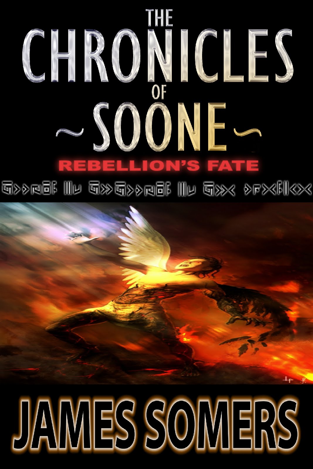 The Chronicles of Soone: Rebellion's Fate James Somers