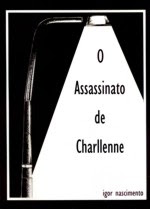 Livro "O Assassinato de Charllenne"
