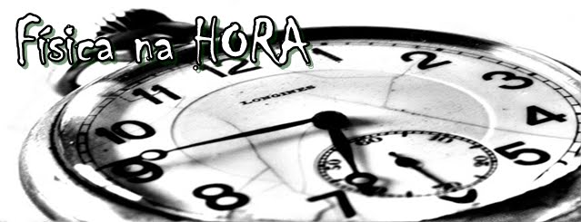 Fisica na HORA