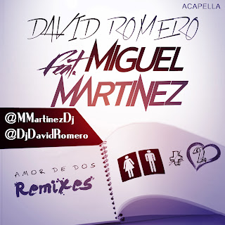 David Romero Feat. Miguel Martinez - Amor De Dos (ACAPELLA) Amor+de+2+cover+REMIX