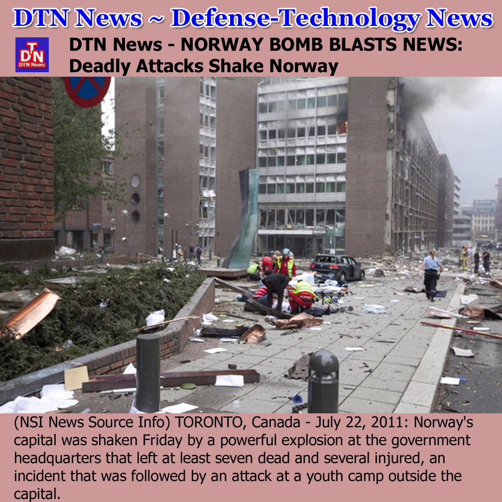 Pictures of The Day DTN News NORWAY BOMB BLASTS NEWS Deadly Attacks
