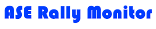 ASE Rally Monitor
