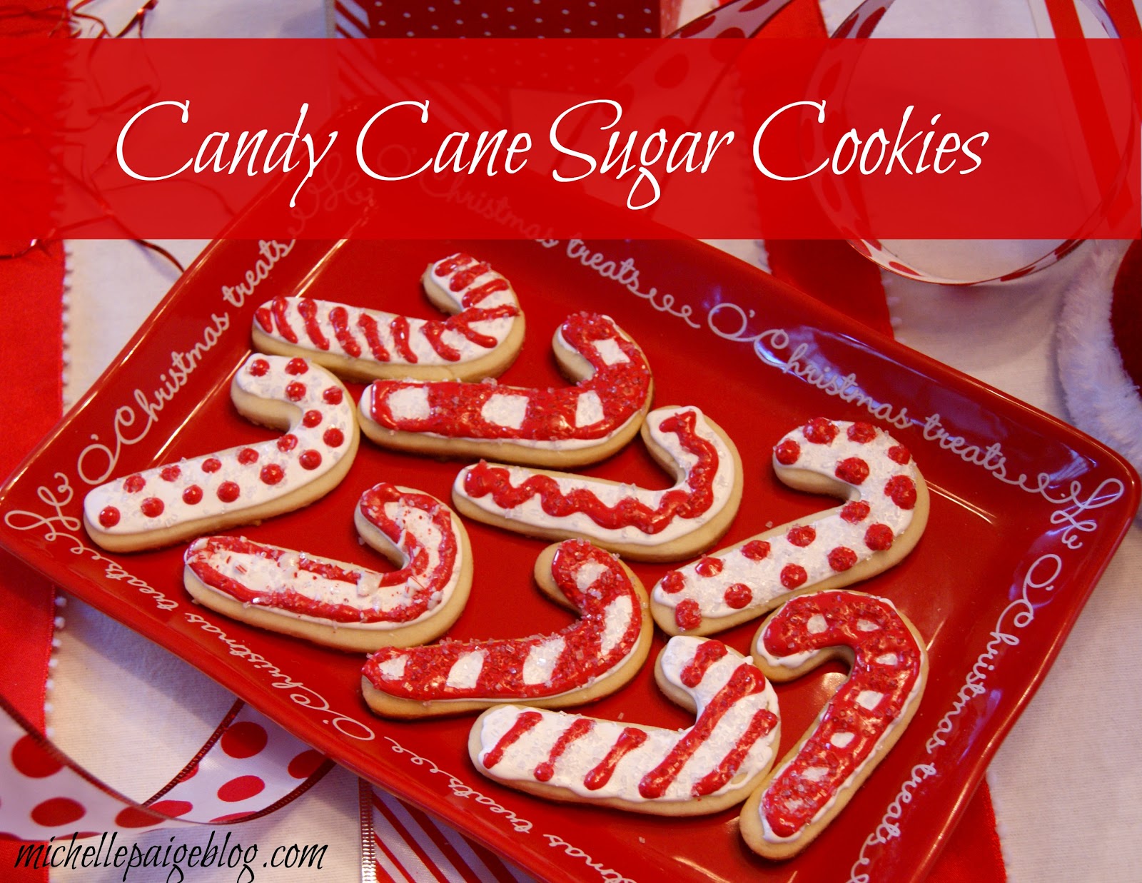 Michelle Paige Blogs Candy Cane Sugar Cookies