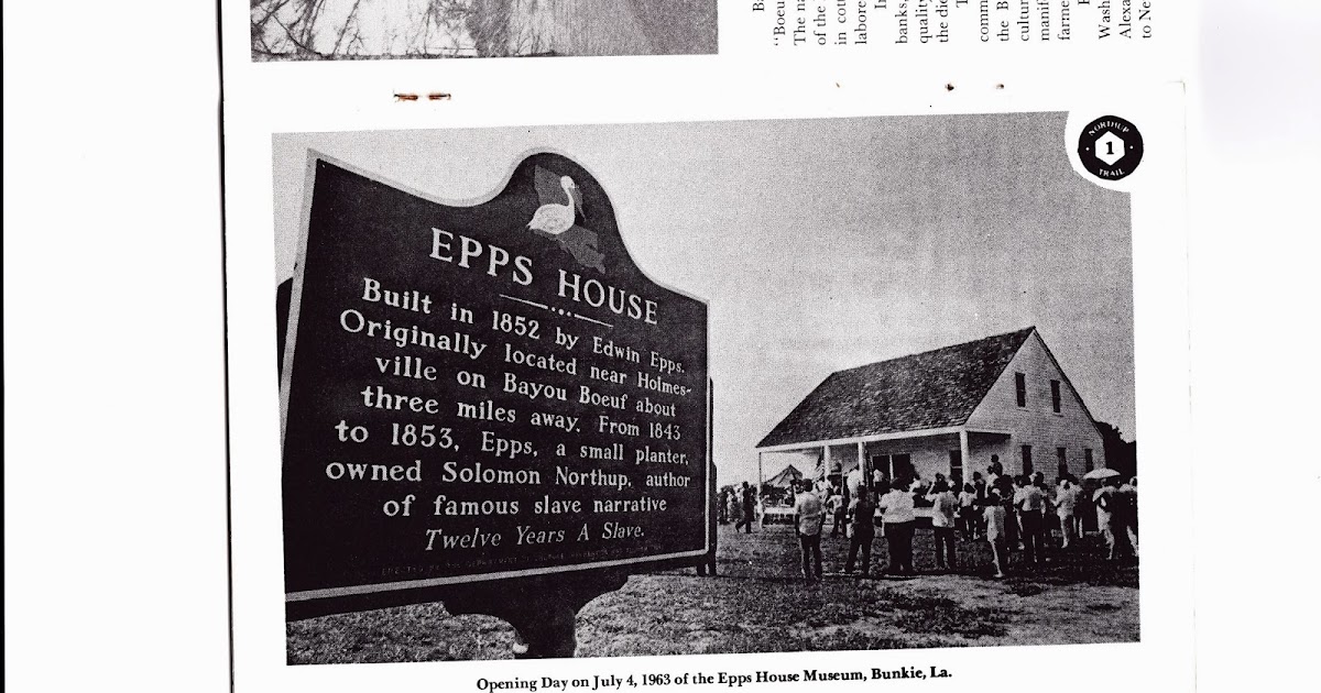 Bayou Boeuf History Stop 1. (Avoyelles) Edwin Epps House Museum at