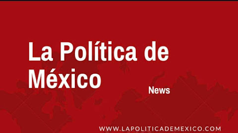 La politica de México