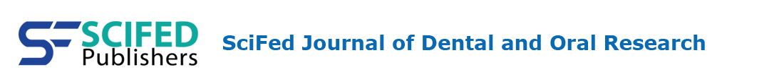 SciFed Dental and Oral Research Journal