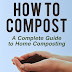 How to Compost - Free Kindle Non-Fiction