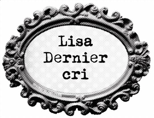 Lisa  Dernier Cri