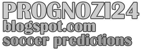 Prognozi24 - Soccer Predictions, Betting Tips