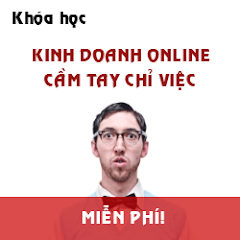 Miễn phí Học thử kinh doanh Online (Only for Vietnamese)