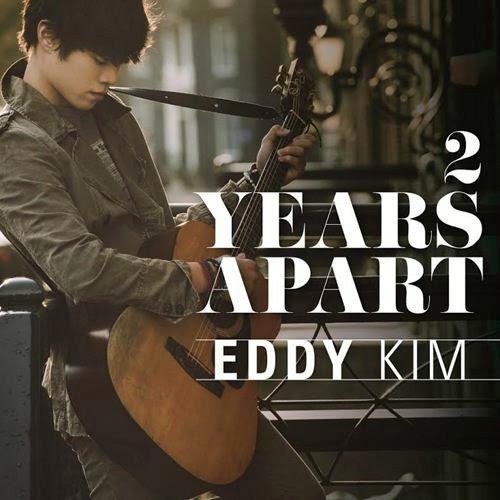 Eddy Kim Eddy Kim 2 Years Apart
