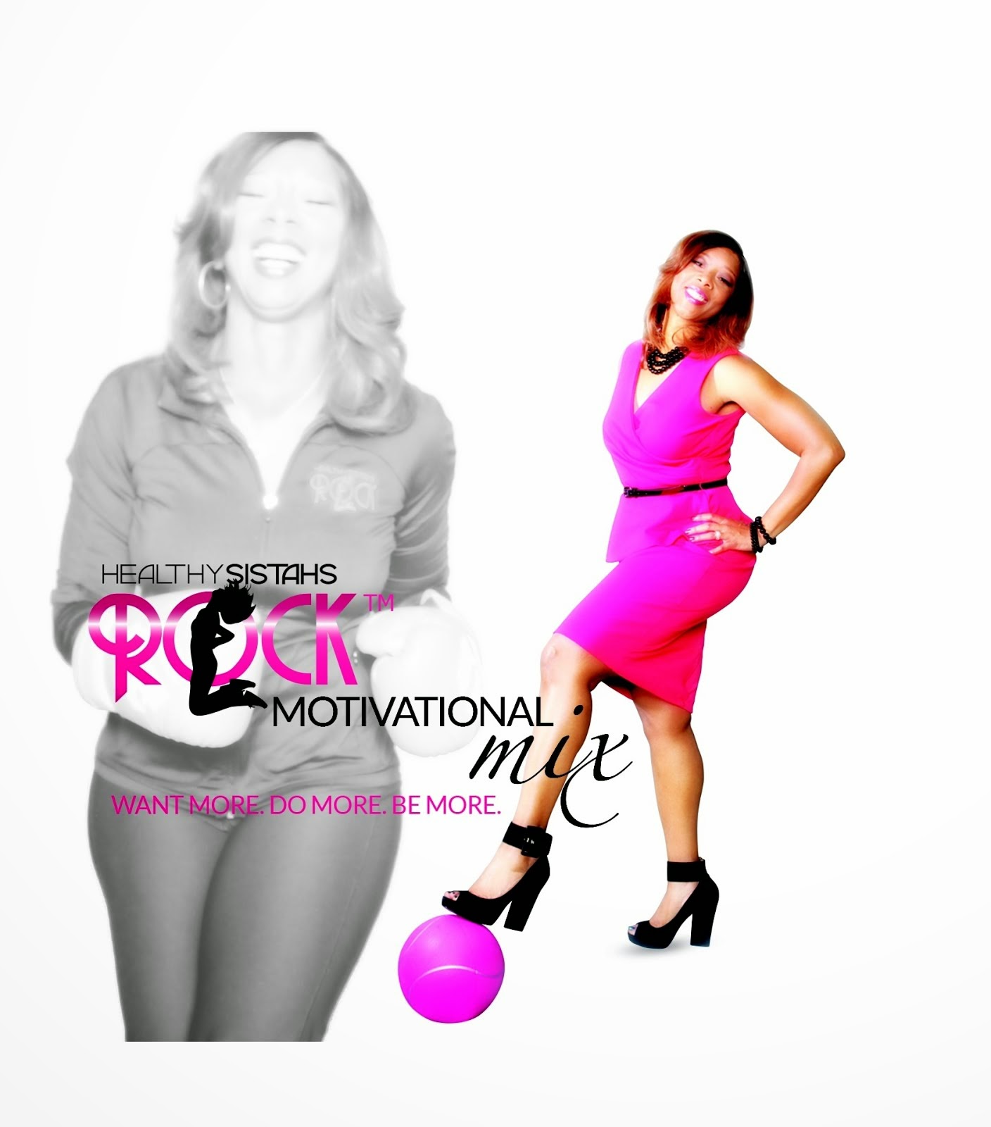 Order/Download: The Healthy Sistahs Rock™ Motivational Mix