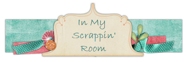In My Scrappin' Room