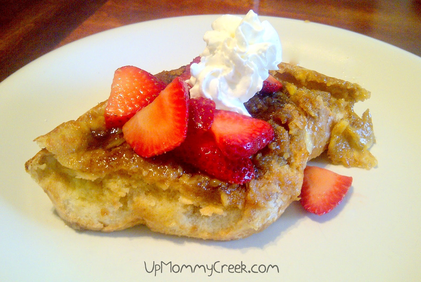 Up Mommy Creek Creme Brulee French Toast with Drunken Strawberries