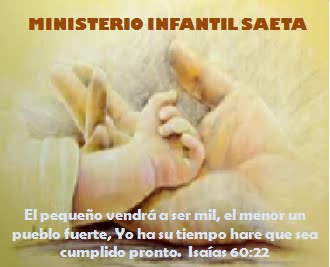 MINISTERIO INFANTIL SAETA