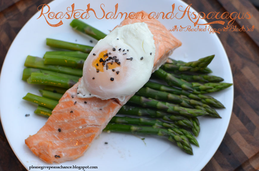 Give Peas a Chance Roasted Salmon with Asparagus Topped With A Poached Egg
