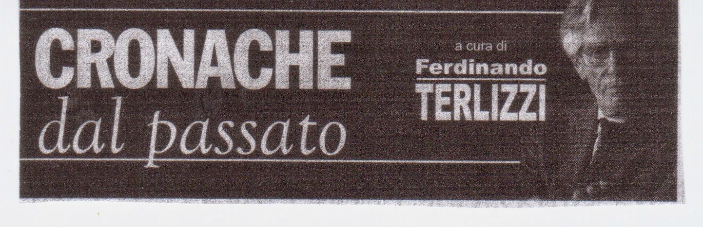 I miei articoli sono pubblicati nella rubrica "Cronache dal Passato"