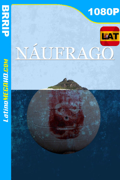 Náufrago (2000) Latino HD 1080P ()