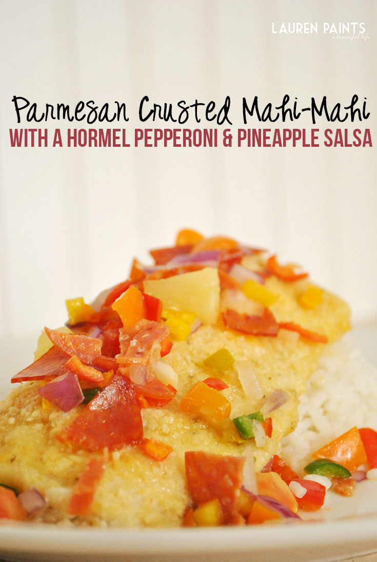 Parmesan Crusted MahiMahi with a Sweet & Savory Hormel Pepperoni and