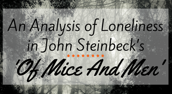 Analysis Of John Steinbeck s Of Mice