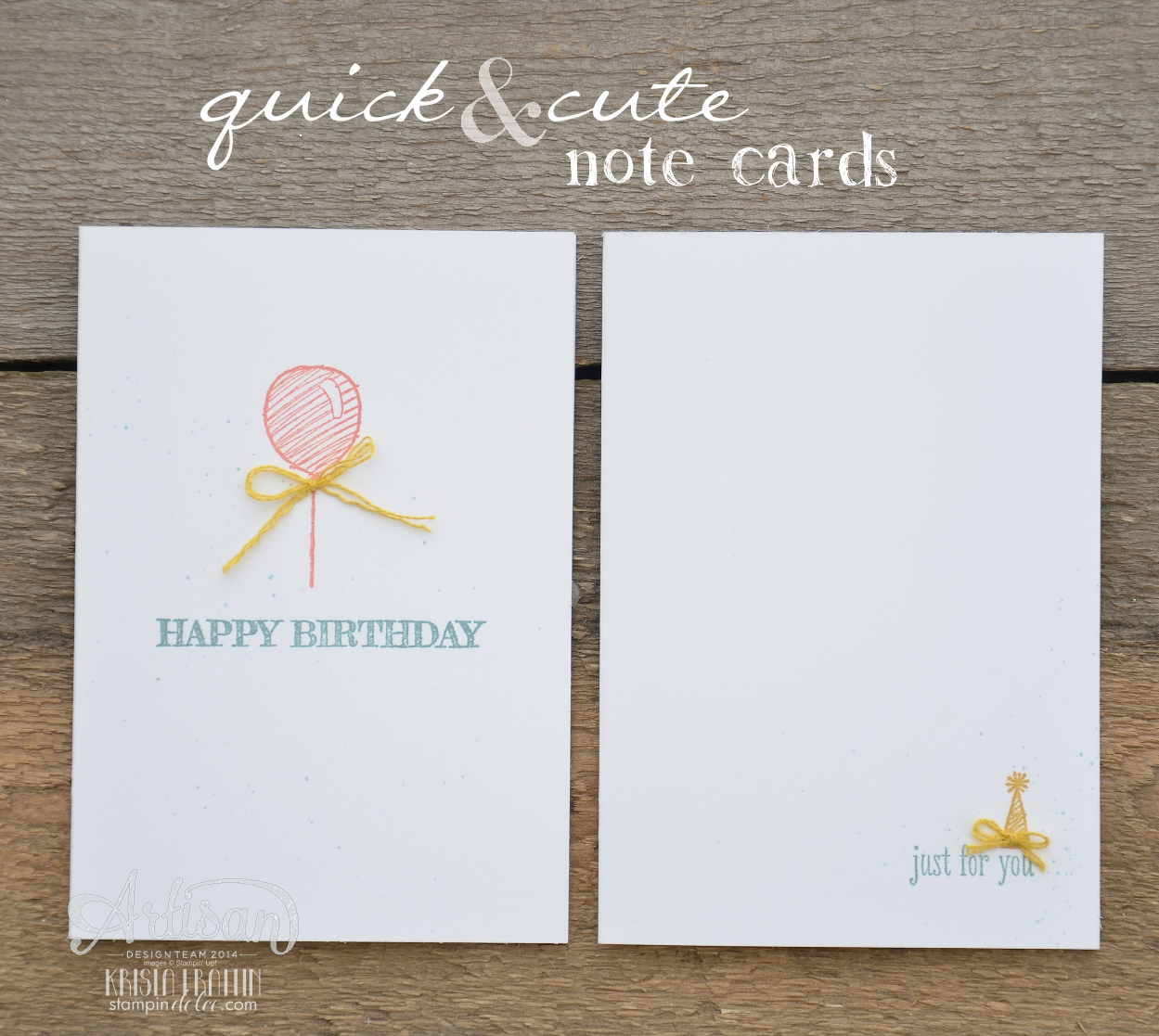 Stampin' Dolce Quick & Cute note cards Artisan Design Team Blog Hop