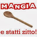 Mangia é Statti Zitto!