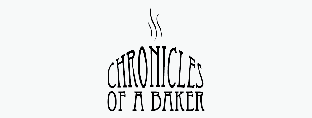 Chronicles of a Baker
