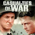Watch Casualties of War Online