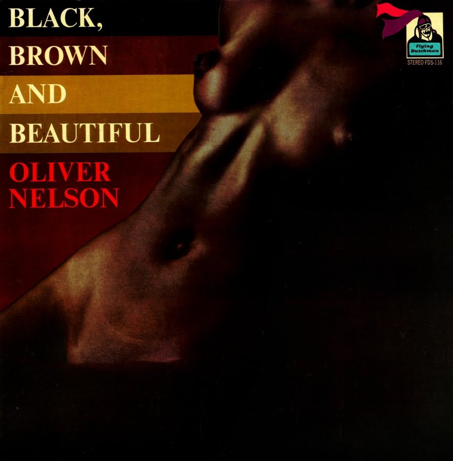 OliverNelson-BlackBrownBeautiful-front.JPG