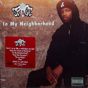 Spice 1 – In My Neighborhood (CDS) (1992) (320 kbps)