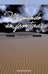 "Mi mundo sin fronteras"