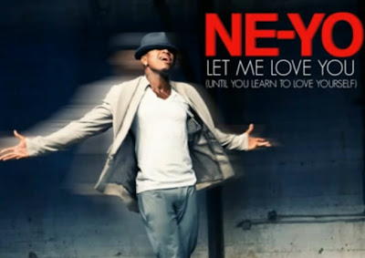 Ne-Yo - Let Me Love You(Until You Learn To Love Yourself)  LFTD Remix & Official Music Video