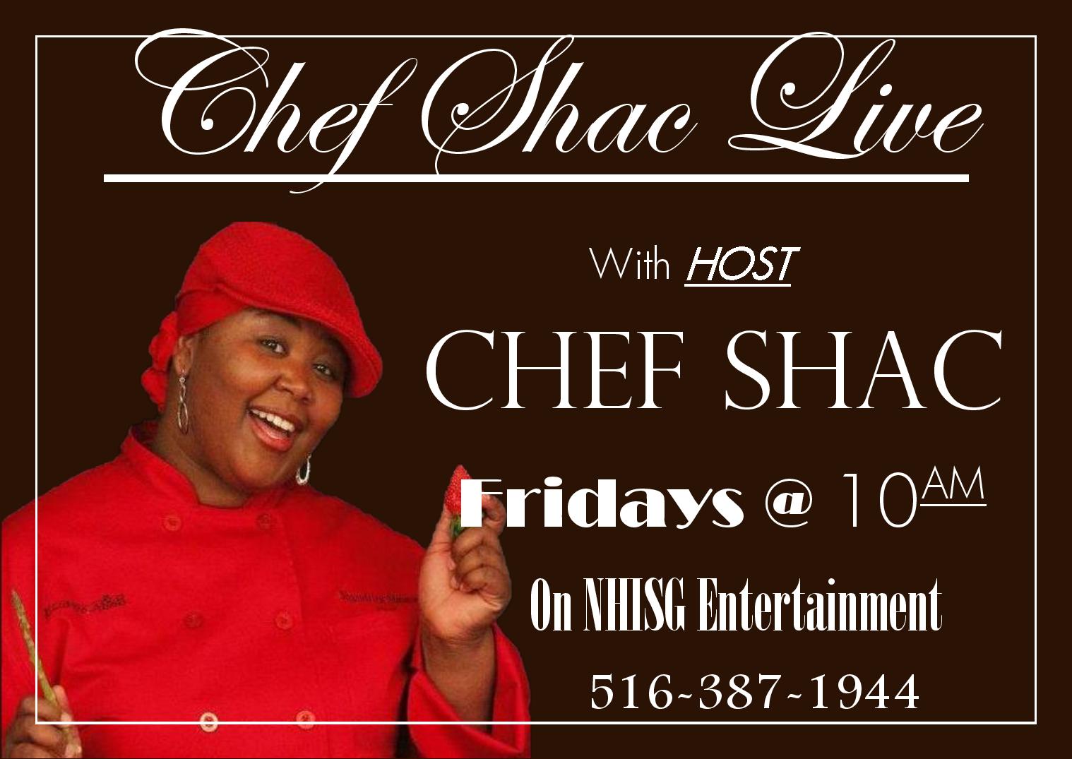 Chef Shac Live