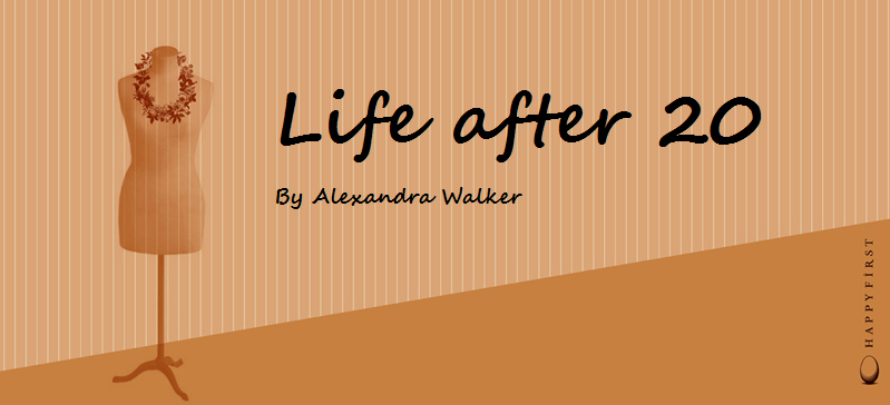 Life after 20