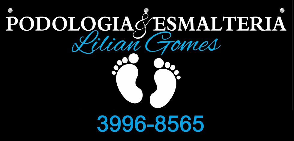 Podologia & Esmalteria Lilian Gomes