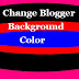 How to change blogger background color