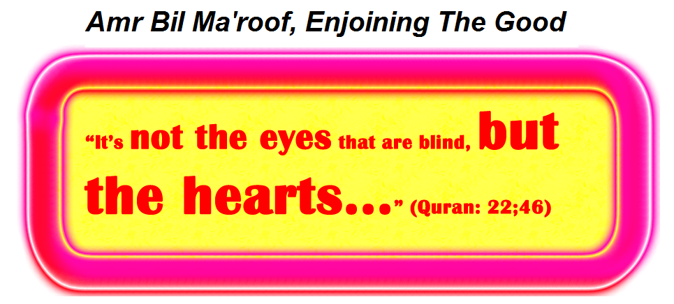 "Amr Bil-Ma'aroof begins at home..."