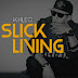 Khleo Thomas - Slick Living [Mixtape]