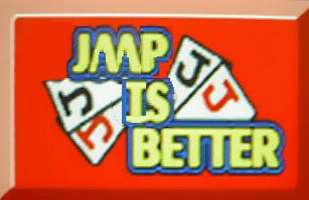JMP Is Better