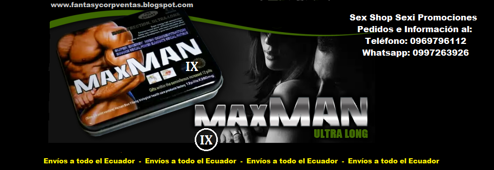 Maxman en Ecuador Potenciador sexual y Crecimiento viril