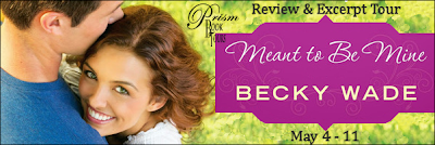 Meant to Be Mine by Becky Wade
